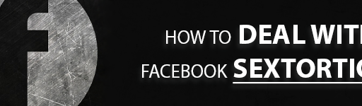 how to deal with facebook sextortion