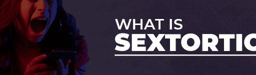 What is sextortion