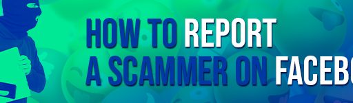 How to Report a Scammer on Facebook