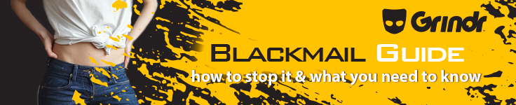 Grindr Blackmail Guide: How to Stop It & What You Need to Know