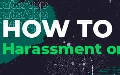 How To Report Harassment on WhatsApp