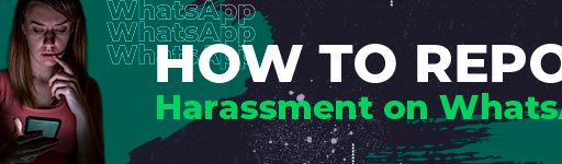 How To Report Harassment on WhatsApp