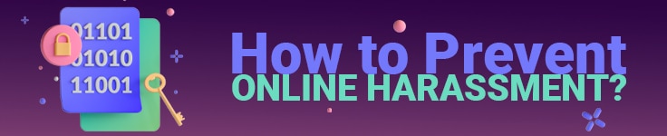 How to Prevent Online Harassment