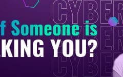 How to Know if Someone is Cyberstalking You