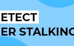 How to Detect Cyberstalking