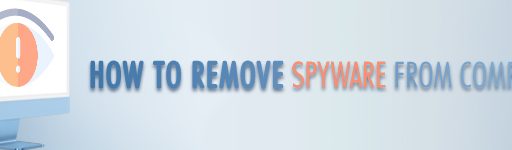 How to Remove Spyware from Your Computer?