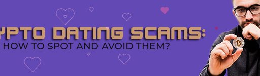 Crypto Dating Scams