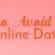 How to Avoid Online Dating Scams?