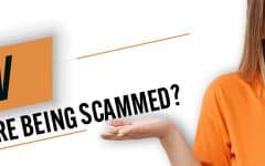 How do You Know if You are Being Scammed