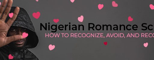 Nigerian Romance Scams