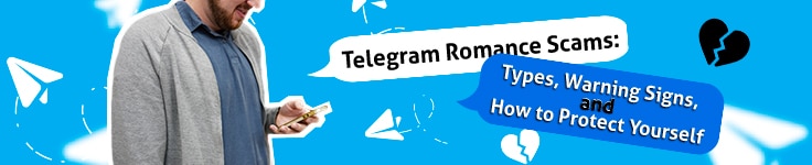 Telegram Romance Scams