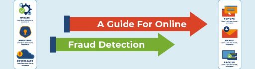 A Guide for Online Fraud Detection