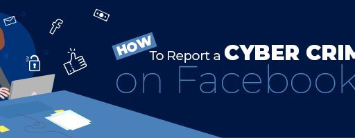 How to Report a Cyber Crime on Facebook