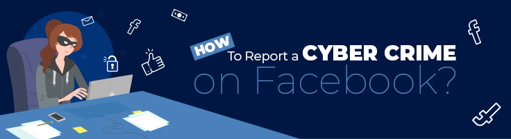 How to Report a Cyber Crime on Facebook
