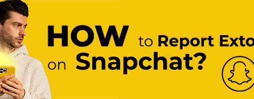 How To Report Extortion on Snapchat