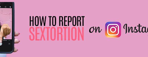 how to report sextortion on instagram