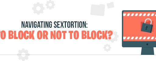 Navigating Sextortion