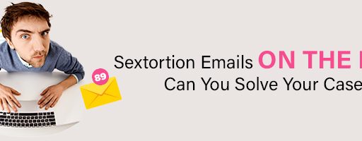 Sextortion Emails on the Rise