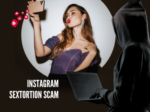 Instagram Sextortion Scam: How It Traps Victims and What to Do