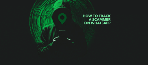 Track a Scammer on WhatsApp
