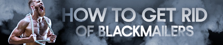 how to get rid of blackmailers