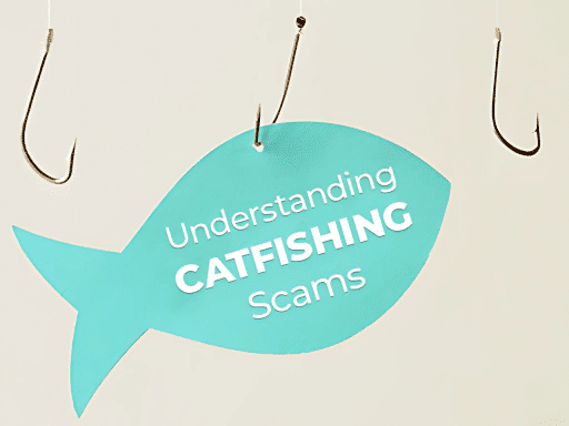 Catfishing Scam